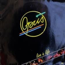 Opus - Life Is Life